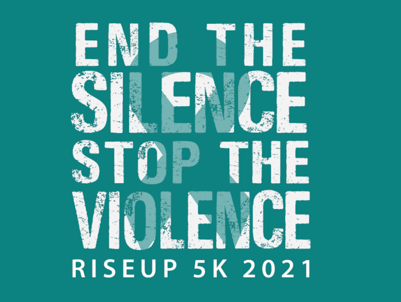 5K Shirt Design: "End the Silence, Stop the Violence" RISEUP 5k 2021