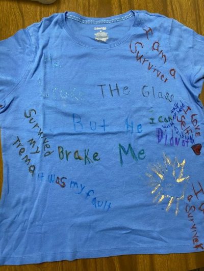 "He broke the glass but he didn't break me." "I am a survivor." "Walk with my head held high." "I love myself." "It wasn't my fault." "Survived my trauma."